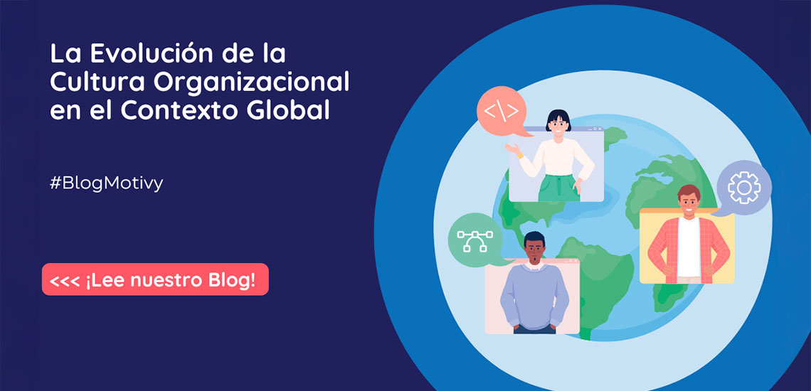 La Evolución de la Cultura Organizacional en el Contexto Global